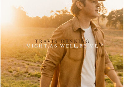 Travis Denning – Might As Well Be Me