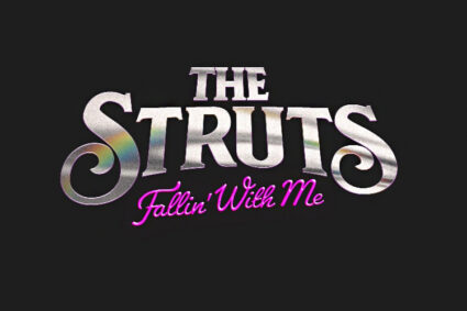 THE STRUTS return with new single FALLIN WITH ME out this Friday 19th August