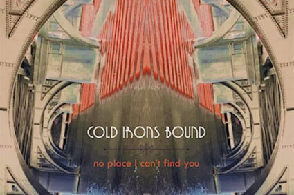 COLD IRONS BOUND release new album ‘No Place I Can’t Find You’, out now on Golden Robot Records.