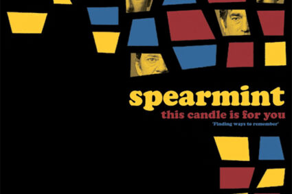 SPEARMINT — Announce New Album: ‘This Candle Is For You’, Out 17 Nov + Listen To Lead Single Now.