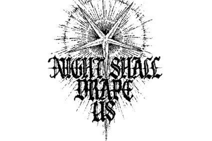 NIGHT SHALL DRAPE US Sign with Season of Mist.