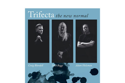 Trifecta – the trio of Nick Beggs, Adam Holzman and Craig Blundell release new single “Stupid Pop Song”.